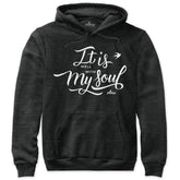 It Is Well With My Soul Hoodie Sweatshirt